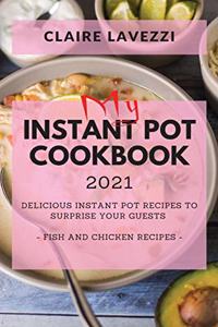 My Instant Pot Cookbook 2021