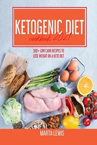 Ketogenic Diet Cookbook 2021