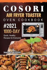 COSORI Air Fryer Toaster Oven Cookbook 2021
