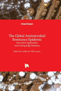 The Global Antimicrobial Resistance Epidemic