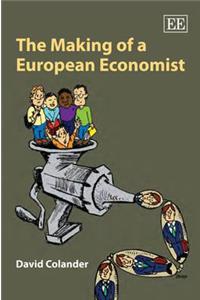 The Making of a European Economist