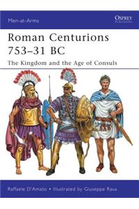 Roman Centurions 753–31 BC