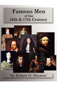 Famous Men of the 16th & 17th Century