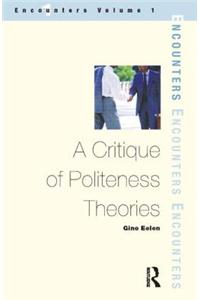 A Critique of Politeness Theory
