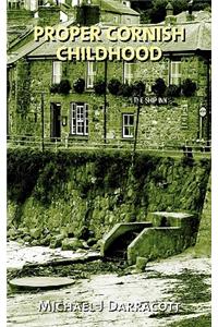A Proper Cornish Childhood