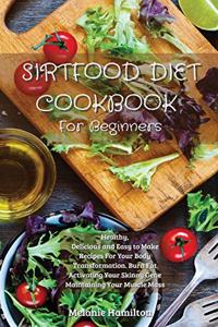 Sirtfood Diet Cookbook For Beginners