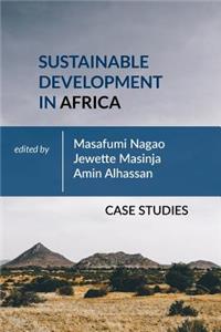 Sustainable Development in Africa: Case Studies