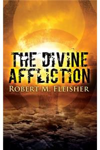 The Divine Affliction