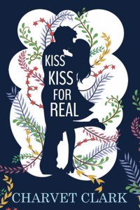 Kiss Kiss For Real
