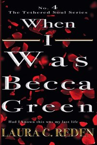 When I Was Becca Green