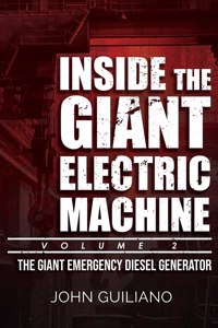 Inside the Giant Electric Machine, Volume 2