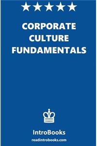 Corporate Culture Fundamentals