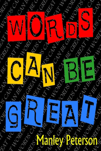 Words Can Be Great