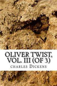 Oliver Twist, Vol. III (of 3)
