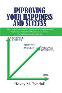 Improving Your Happiness and Success