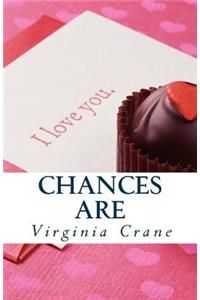 Chances Are