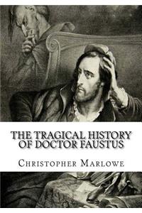 The Tragical History of Doctor Faustus