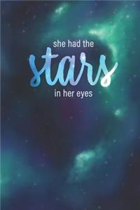 She had the stars in her eyes