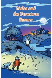 Meles and the Ferocious Farmer