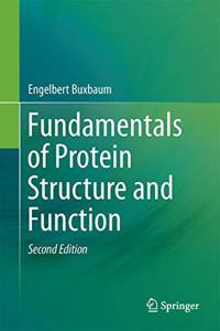 Fundamentals of Protein Structure and Function (Original Price ? 109.99)