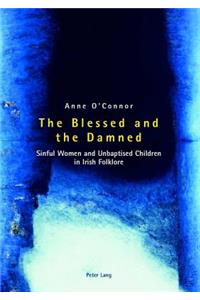 The Blessed and the Damned