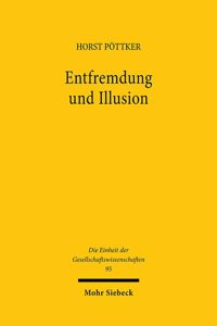 Entfremdung und Illusion