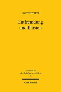 Entfremdung Und Illusion