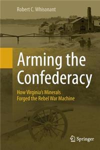 Arming the Confederacy