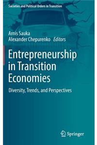 Entrepreneurship in Transition Economies