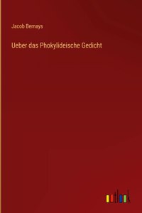 Ueber das Phokylideische Gedicht