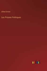 Les Prisons Politiques