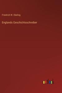 Englands Geschichtsschreiber
