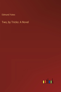 Two, by Tricks