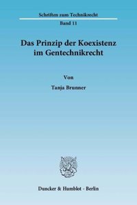 Das Prinzip Der Koexistenz Im Gentechnikrecht