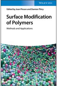 Surface Modification of Polymers - Methods and Applications