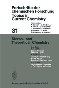 Stereo- And Theoretical Chemistry