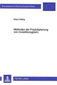 Methoden Der Produktplanung Von Investitionsguetern