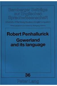 Gowerland and Its Language