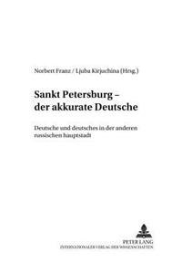 Sankt Petersburg - «Der Akkurate Deutsche»