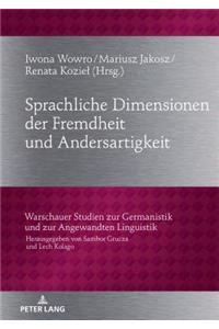 Sprachliche Dimensionen Der Fremdheit Und Andersartigkeit