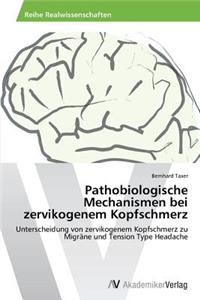 Pathobiologische Mechanismen bei zervikogenem Kopfschmerz