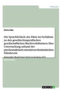 Sprachlichkeit des Films im Verhältnis zu geschlechtsspezifischen Machtverhältnissen