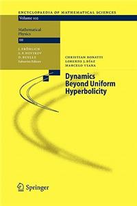 Dynamics Beyond Uniform Hyperbolicity