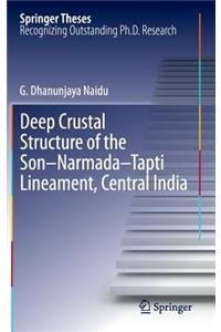 Deep Crustal Structure of the Son-Narmada-Tapti Lineament, Central India