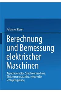 Berechnung Und Bemessung Elektrischer Maschinen