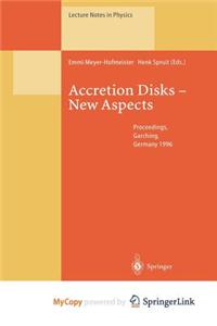 Accretion Disks - New Aspects