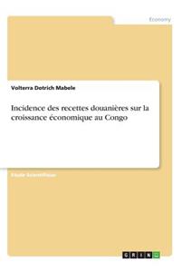 Incidence des recettes douanières sur la croissance économique au Congo