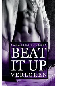 Beat it up - Verloren