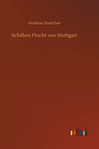 Schillers Flucht von Stuttgart