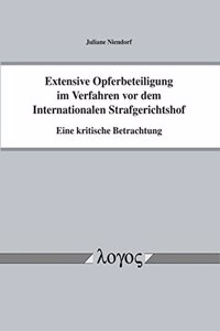 Extensive Opferbeteiligung Im Verfahren VOR Dem Internationalen Strafgerichtshof